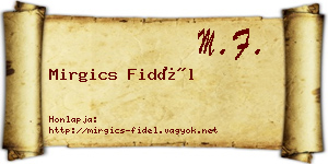 Mirgics Fidél névjegykártya